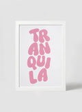 TRANQUILA - FRAMED PRINT
